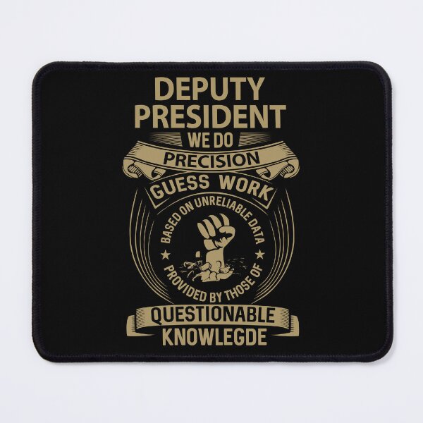 Item preview, Deputy President T Shirt - We Do Precision Job Gift Item Tee designed and sold by smueller39.
