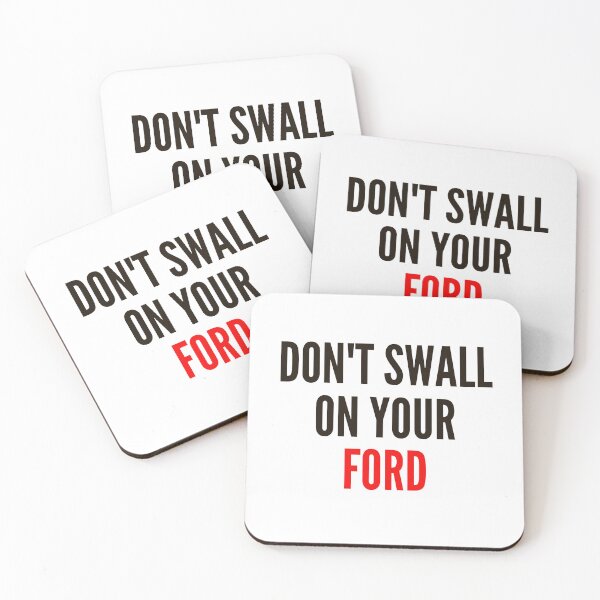 Item preview, DON'T SWALL ON YOUR FORD designed and sold by Roy Rivers.