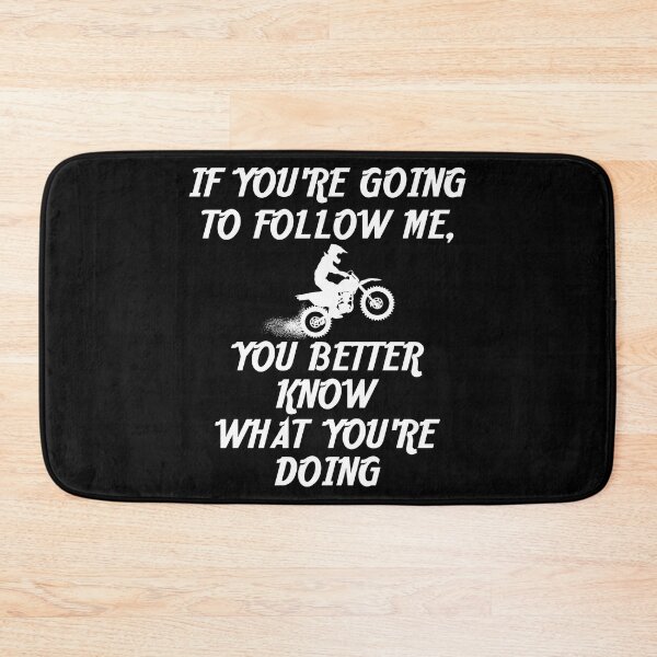 Item preview, Motocross If You Follow Me You Better Know What You're Doing designed and sold by shoutoutshirtco.