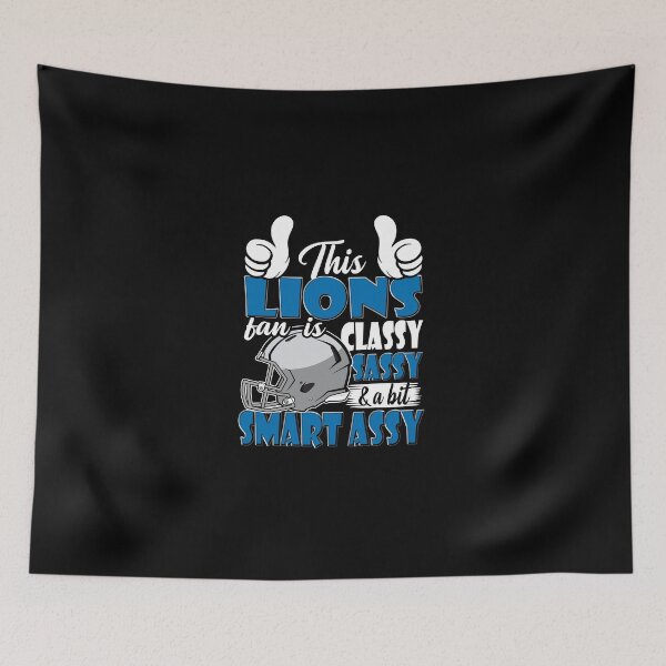 Item preview, This Lions Fan Is Classy Sassy And A Bit Smart Assy designed and sold by TheBabySitters.