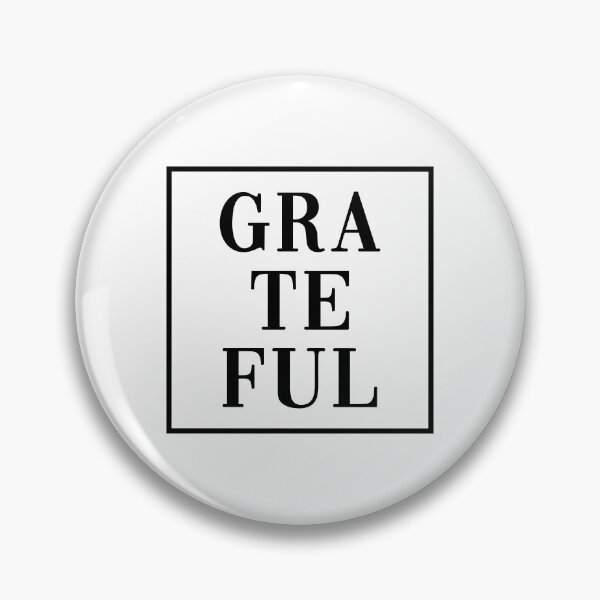 Item preview, GRATEFUL - Have gratitude and be thankful designed and sold by allysmar.