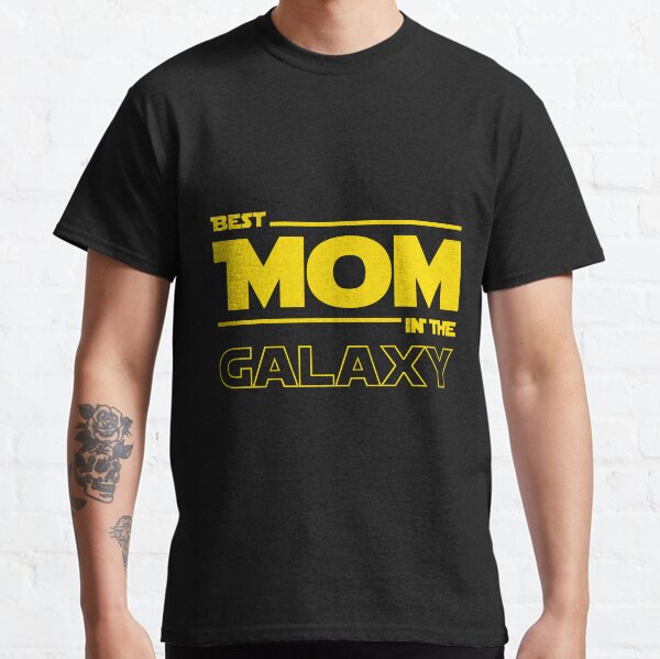 Best Mom In The Galaxy Classic T-Shirt
