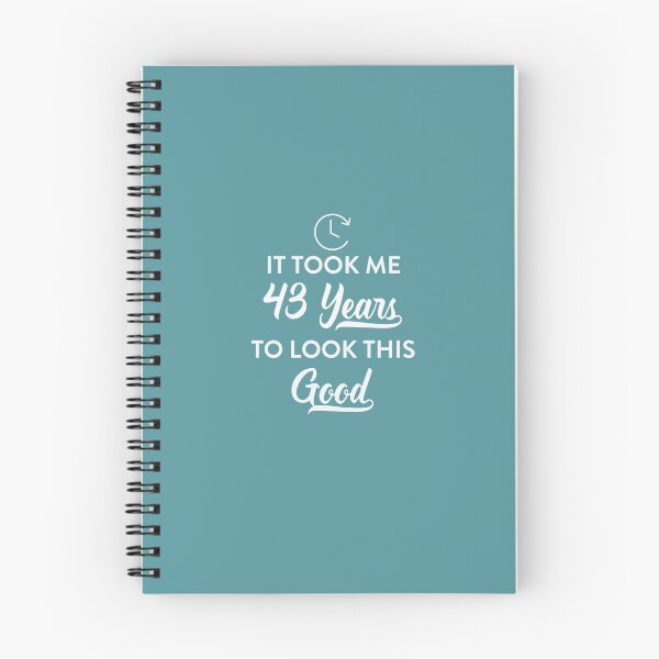 Item preview, Took 43 Years to Look This Good designed and sold by AlwaysAwesome.