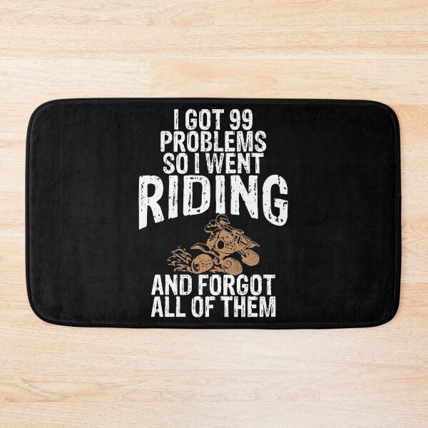 Item preview, I Got 99 Problems 4 Wheeling ATV Offroad Four Wheeler Quads designed and sold by shoutoutshirtco.