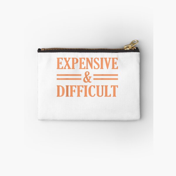 Item preview, Expensive And Difficult Sarcasm Sarcastic Humor Graphic T-Shirt designed and sold by BucheKiefer.
