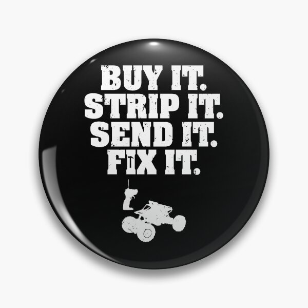 Item preview, Buy It Strip It Send It Fix It R C RC Car Racing Truck Buggy designed and sold by shoutoutshirtco.