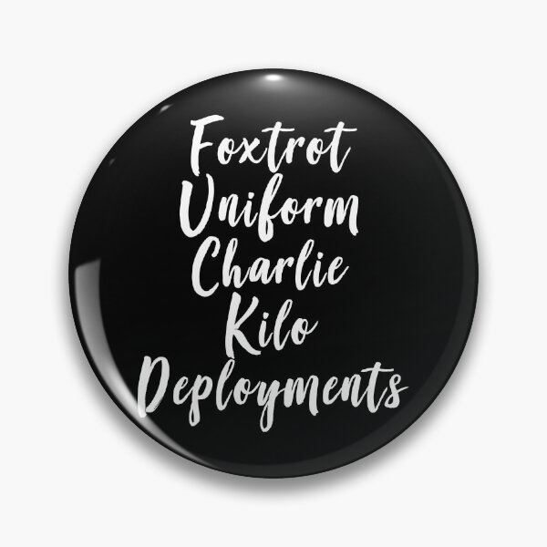 Item preview, Foxtrot Uniform Charlie Kilo Deployments Screw Them T Shirt designed and sold by shoutoutshirtco.