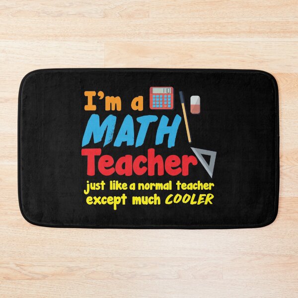 Item preview, Im a Math TeacherJust Like a Normal Except Much Cooler designed and sold by shoutoutshirtco.