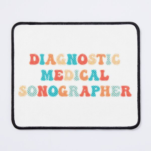 Item preview, Diagnostic Medical Sonographer designed and sold by Sarahgranchelli.