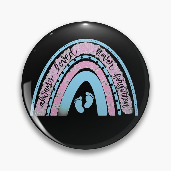 Item preview, Always Loved Never Forgotten Pink designed and sold by JessicaVeronic4.