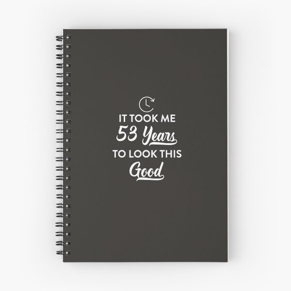 Item preview, Took 53 Years to Look This Good designed and sold by AlwaysAwesome.