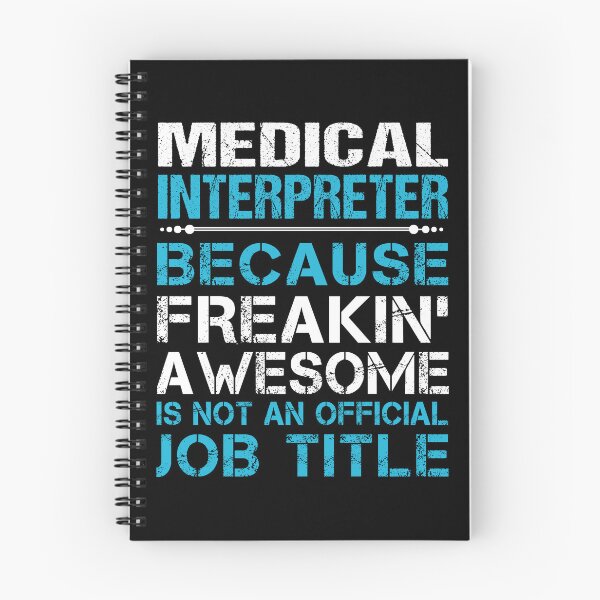 Item preview, Camiseta de intérprete médico - Freaking Awesome Job Gift Item Tee designed and sold by oetate4774.