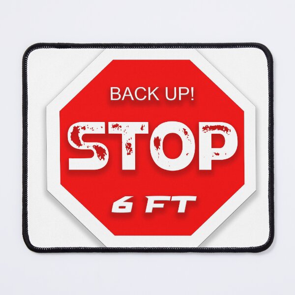 Item preview, Back Up! STOP 6ft... designed and sold by Halobyvalsank.