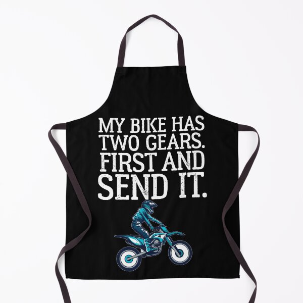Item preview, My Dirt Bike Has Two Gears First and Just Send It Motocross designed and sold by shoutoutshirtco.