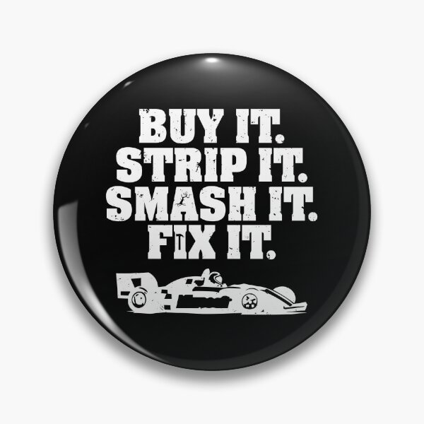 Item preview, Buy It Strip It Smash It Fix It Go Kart Cart Racing Driving designed and sold by shoutoutshirtco.