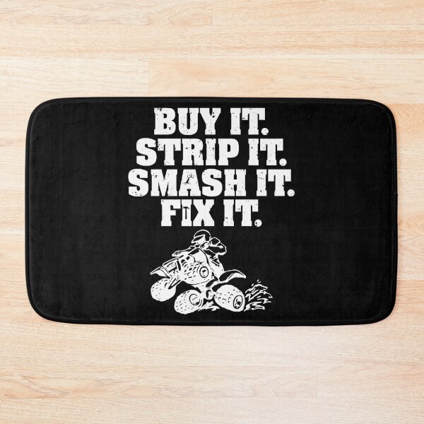 Item preview, Buy It Strip It Smash It Fix It 4 Wheeler Riding Racing Quad designed and sold by shoutoutshirtco.