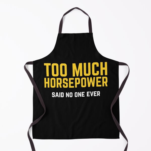 Item preview, Too Much Horsepower Said No One Ever Bike Motor Truck Shirt designed and sold by shoutoutshirtco.