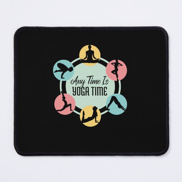 Item preview, Any Time Is Yoga Time designed and sold by JorgeNoneGarci4.