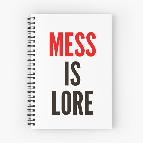 Item preview, MESS IS LORE designed and sold by Roy Rivers.