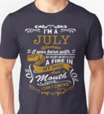 I'm a July women Unisex T-Shirt