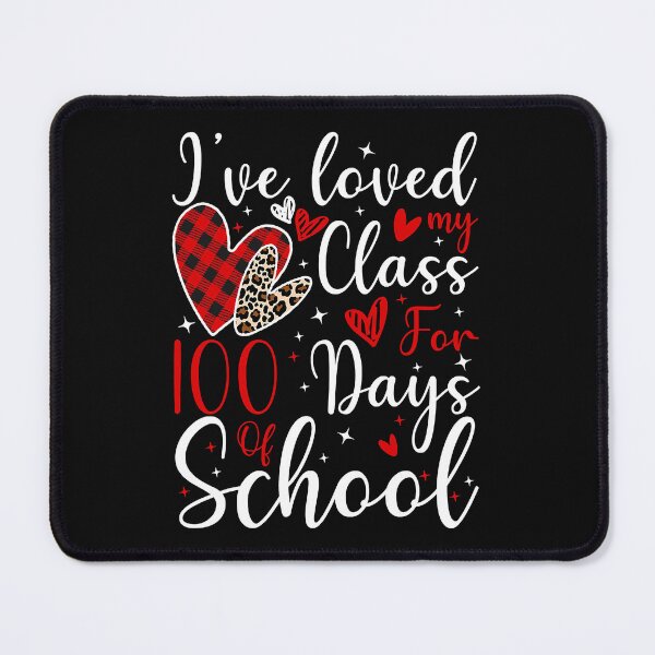 Item preview, I've loved My Class For 100 Days Of School 100th day Teacher designed and sold by RobertJason.