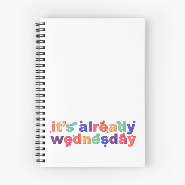 Item preview, It's Already Wednesday designed and sold by yphien.
