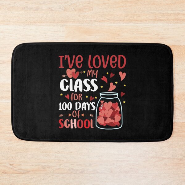 Item preview, I've Loved My Class For 100 Days School Quote designed and sold by RobertJason.