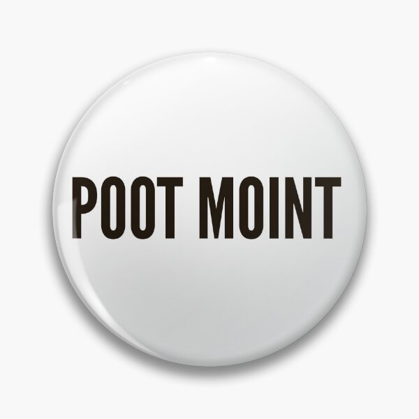 Item preview, POOT MOINT designed and sold by Roy Rivers.