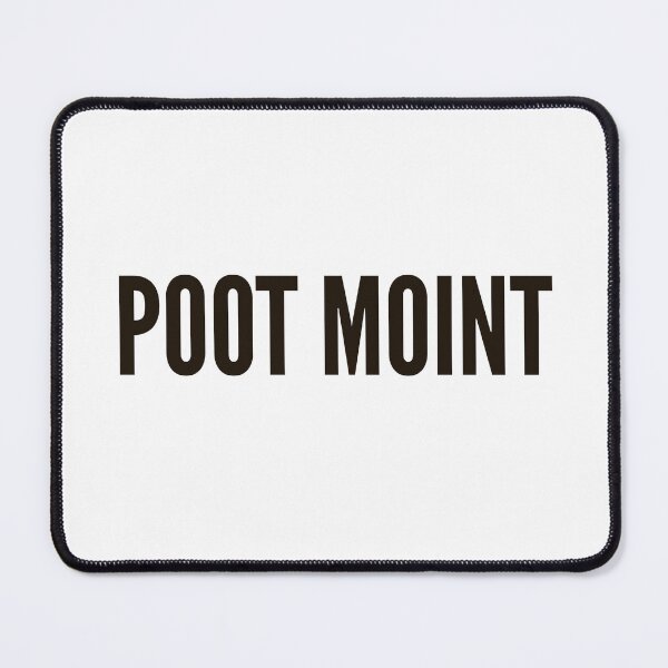 Item preview, POOT MOINT designed and sold by Roy Rivers.