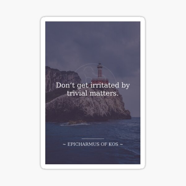 Epicharmus Anger Quote Sticker