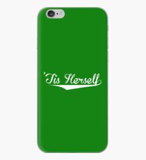 'Tis Herself iPhone Case