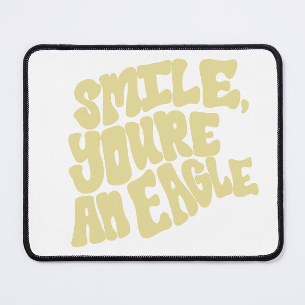Item preview, Copy of Smile, you’re an eagle - gold designed and sold by bellaranieri.