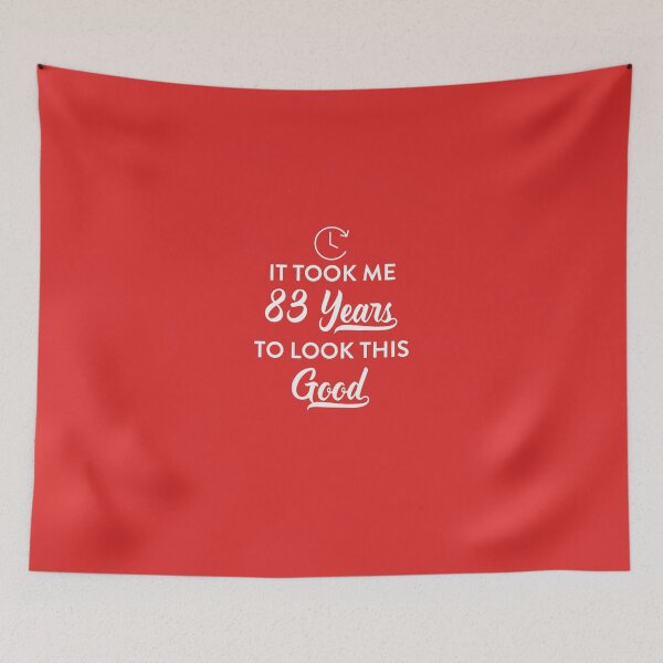 Item preview, Took 83 Years to Look This Good designed and sold by AlwaysAwesome.