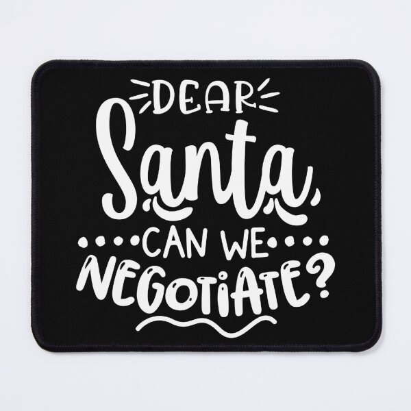 Item preview, Dear Santa Can We Negotiate? designed and sold by That Cheeky Tee.