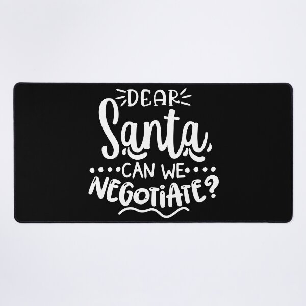 Item preview, Dear Santa Can We Negotiate? designed and sold by That Cheeky Tee.