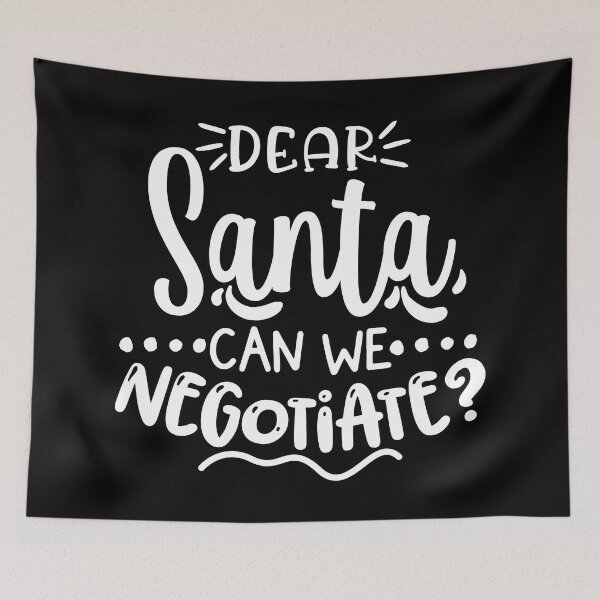 Item preview, Dear Santa Can We Negotiate? designed and sold by That Cheeky Tee.