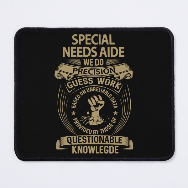Item preview, Special Needs Aide T Shirt - We Do Precision Job Gift Item Tee designed and sold by natalinedk.