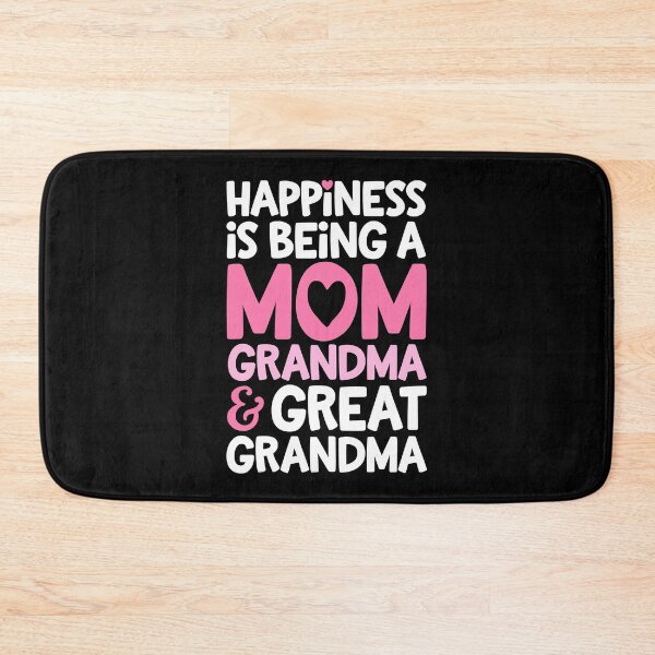 Item preview, Happiness Is Being A Mom Grandma And Great Grandma Mother  designed and sold by PrincessBrogan.