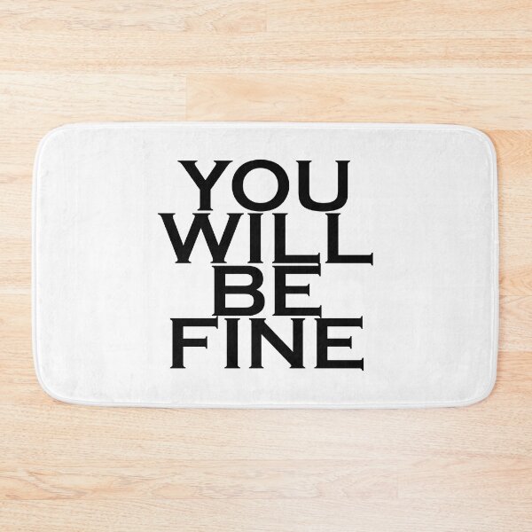 Item preview, You will be fine designed and sold by captaingursel.