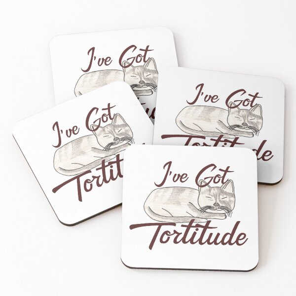 Item preview, Ive got tortitude designed and sold by Cora Gregory.