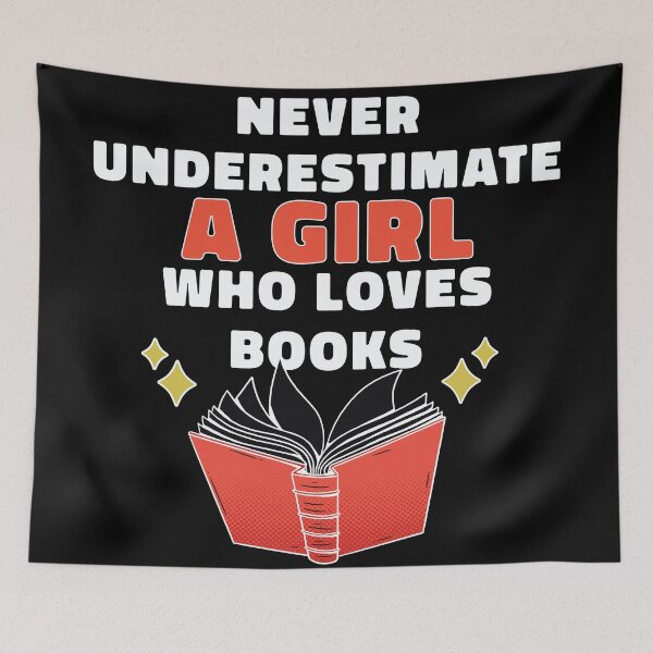 Item preview, never underestimate a girl who loves books designed and sold by niclothing.