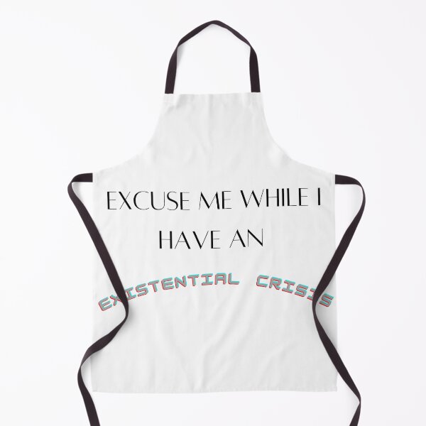 Item preview, Excuse me while I have an existential crisis designed and sold by dani-elle21.