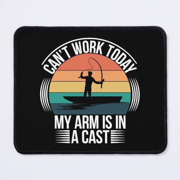 Item preview, Mens Can't Work Today My Arm is in A Cast Funny Fishing T-shirt designed and sold by KGN CREATIVITY.