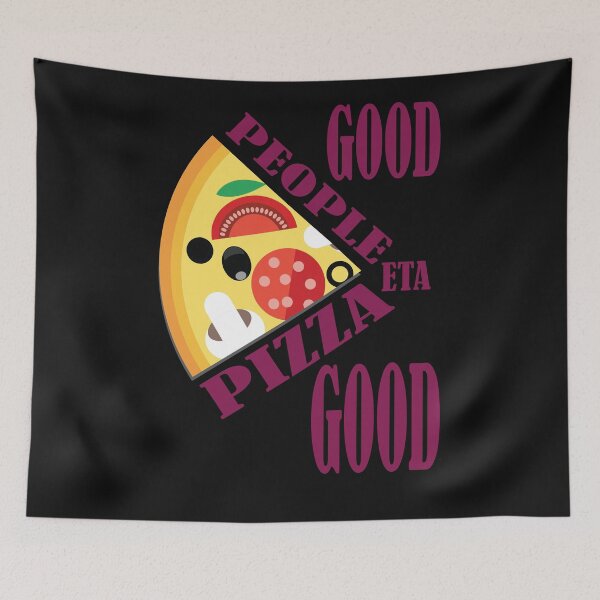 Item preview, Good People Eat Good Pizza - This is a great design for good people who love pizza. designed and sold by Deylinashop.