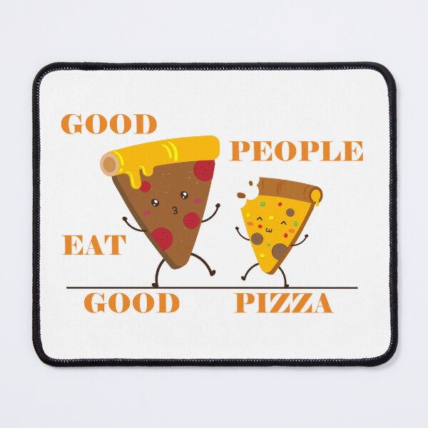 Item preview, Good People Eat Good Pizza - This is a great design for good people who love pizza. designed and sold by Deylinashop.