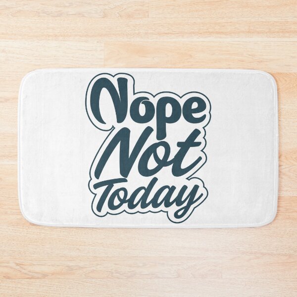Item preview, Nope, not today Sticker  designed and sold by KGN  CREATIVITY.
