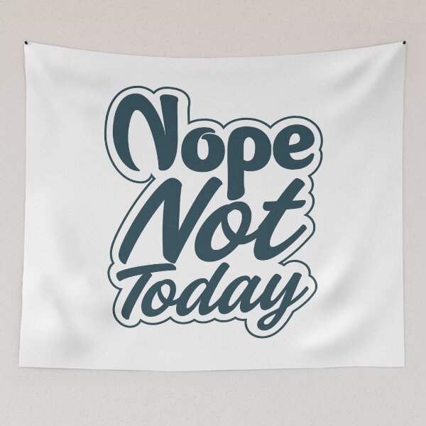 Item preview, Nope, not today Sticker  designed and sold by KGN  CREATIVITY.