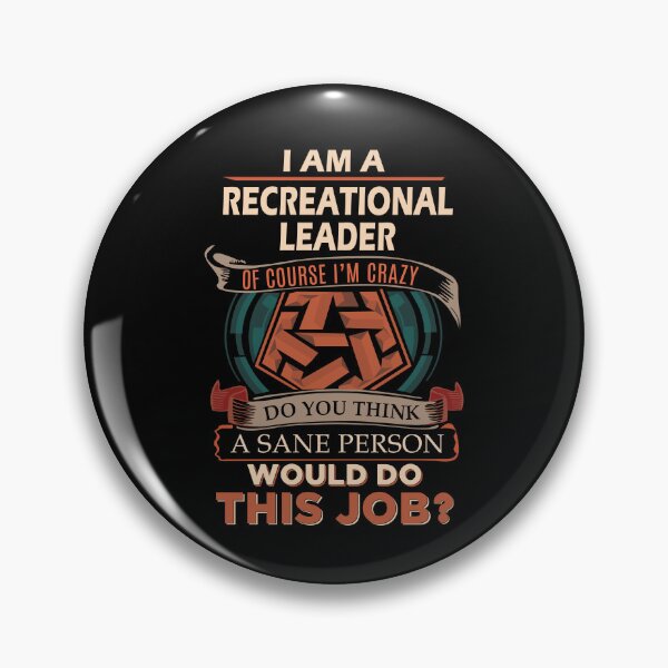 Item preview, Recreational Leader T Shirt - Sane Person Job Gift Item Tee designed and sold by vonnie38uo.