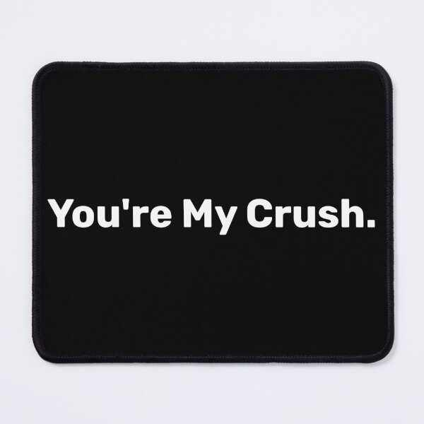 Item preview, You're My Crush - Valentine's Day designed and sold by BopleDesigns.