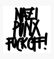 nazi punx fuck off Photographic Print